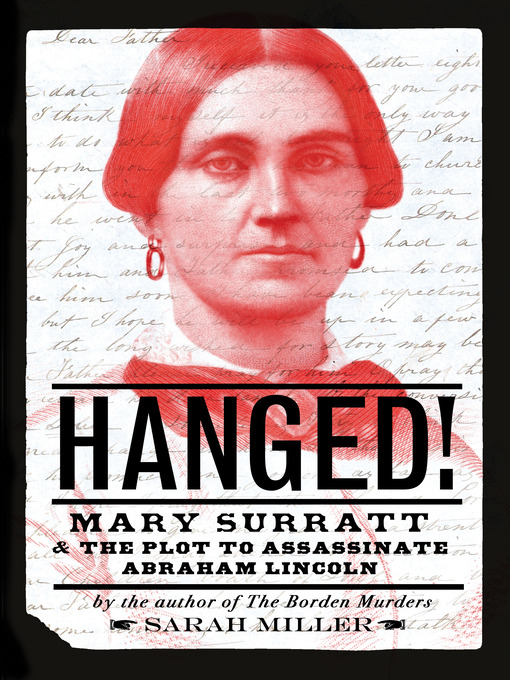 Title details for Hanged! by Sarah Miller - Wait list